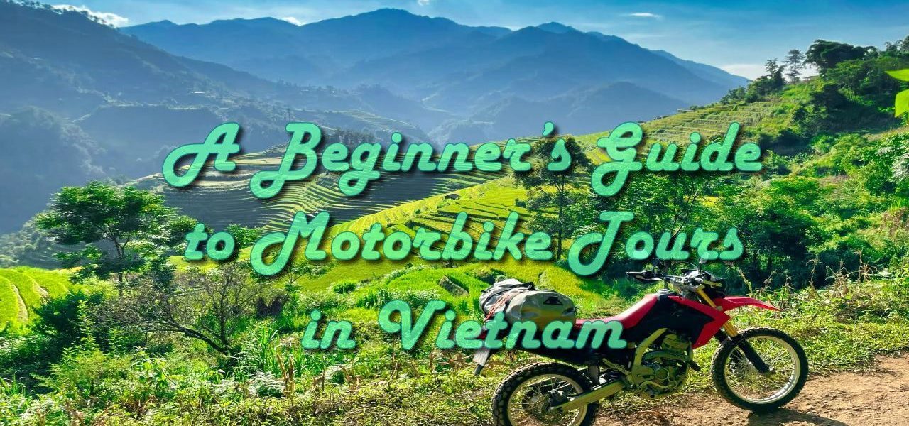 A Beginner&rsquo;s Guide to Motorbike Tours in Vietnam